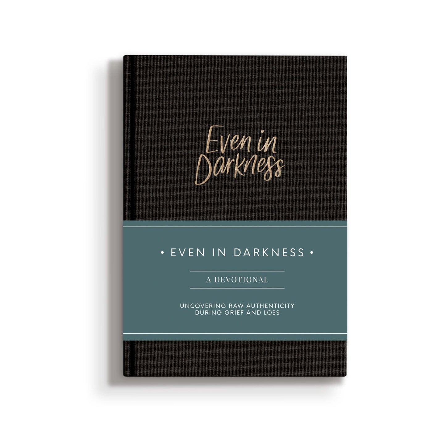 Even In Darkness - Grief Journal