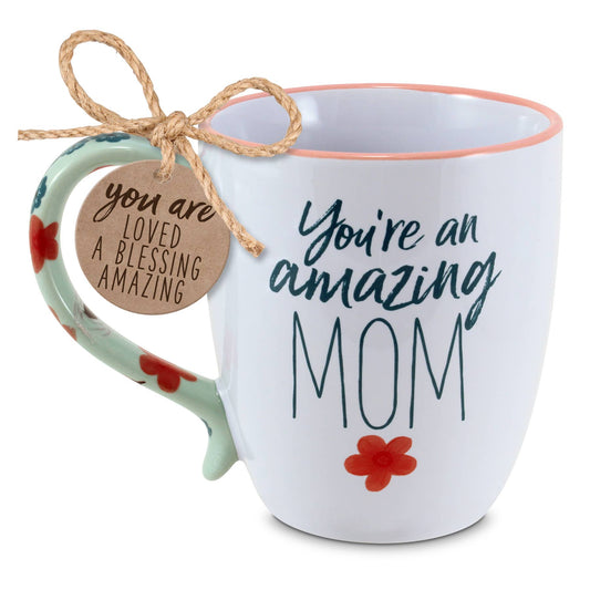 You're an Amazing Mom - Coffee Mug